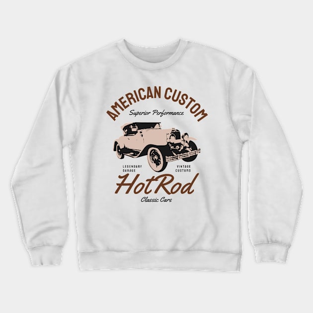 American Hotrod design Crewneck Sweatshirt by Kingdom Arts and Designs